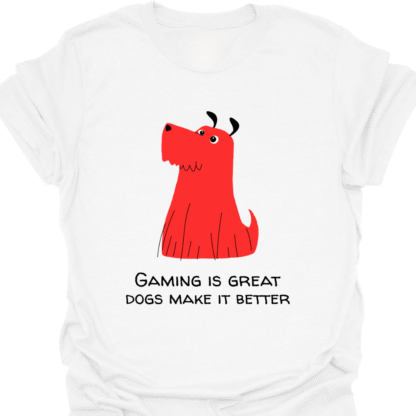 Gaming Is Great Dogs Make It Better T-shirt - Image 2