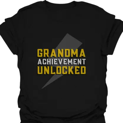 Grandma Achievement Unlocked T-shirt