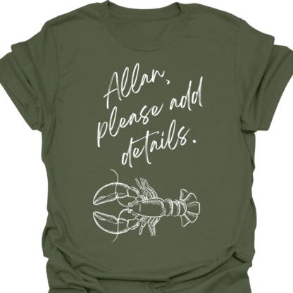 Allan Please Add Details Lobster T-shirt - Image 6
