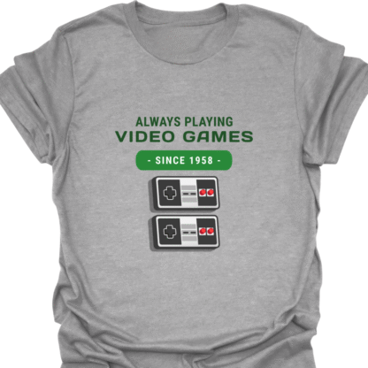 Always Playing Video Games Since 1958 T-Shirt - Image 2