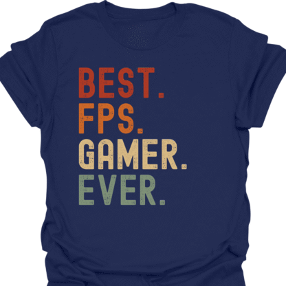 Best. FPS. Gamer. Ever. Retro T-Shirt - Image 5