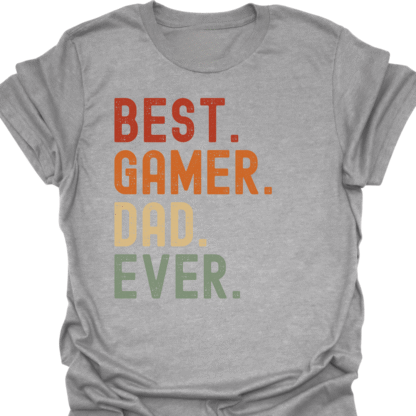 Best. Gamer. Dad. Ever. T-Shirt - Image 2