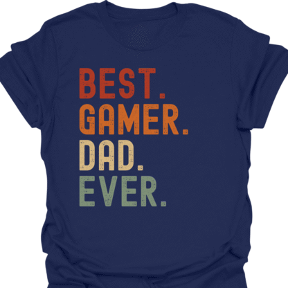 Best. Gamer. Dad. Ever. T-Shirt - Image 5