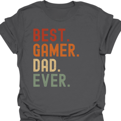 Best. Gamer. Dad. Ever. T-Shirt - Image 6