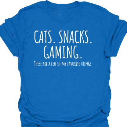 Cats. Snacks. Gaming. A Few Of My Favorite Things T-Shirt - Image 4