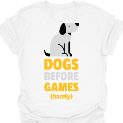 Dogs Before Games (barely) T-shirt - Image 3