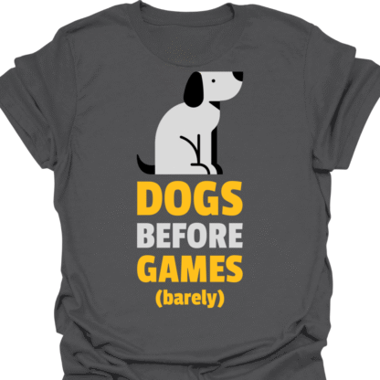Dogs Before Games (barely) T-shirt - Image 6