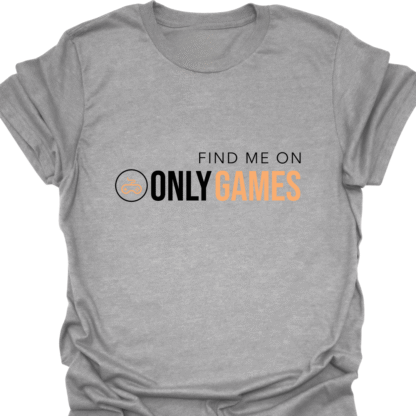 Find Me On OnlyGames T-shirt - Image 2