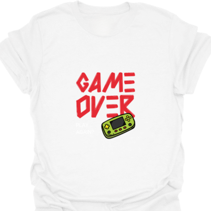 Game Over Play Again? T-Shirt - Image 3