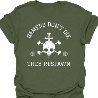 Gamers Don't Die, They Respawn T-Shirt - Image 7