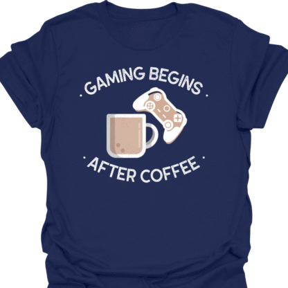 Gaming Begins After Coffee T-shirt - Image 5