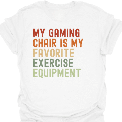 My Gaming Chair Is My Favorite Exercise Equipment Retro  T-Shirt - Image 3
