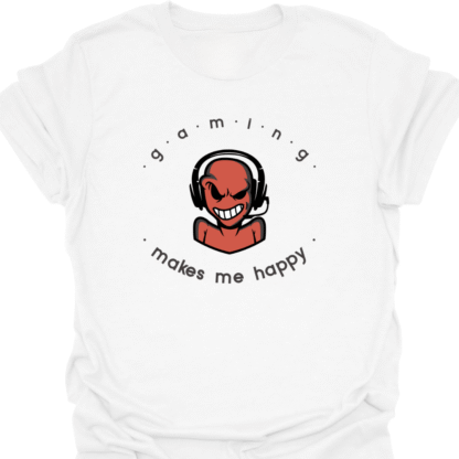 Gaming Makes Me Happy T-shirt - Image 3