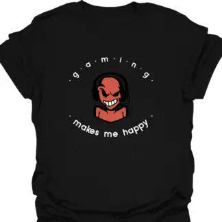 Gaming Makes Me Happy T-shirt