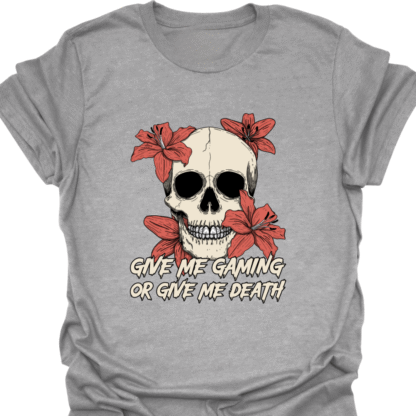 Give Me Gaming Or Give Me Death T-Shirt - Image 2
