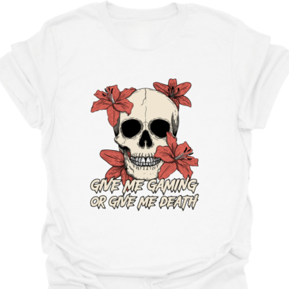 Give Me Gaming Or Give Me Death T-Shirt - Image 3