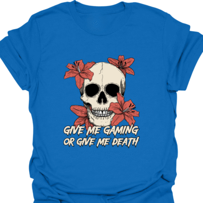 Give Me Gaming Or Give Me Death T-Shirt - Image 4