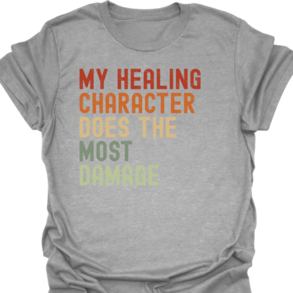 My Healing Character Does The Most Damage Retro T-Shirt - Image 2