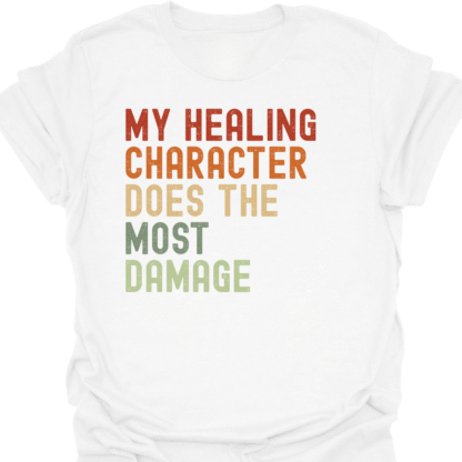 My Healing Character Does The Most Damage Retro T-Shirt - Image 3