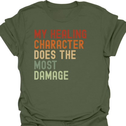 My Healing Character Does The Most Damage Retro T-Shirt - Image 7