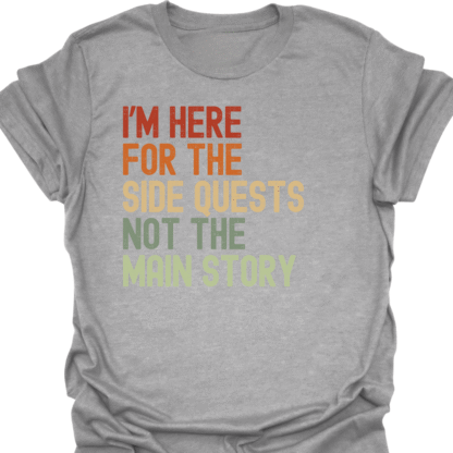 I'm Here For The Side Quests Not The Main Story Retro T-Shirt - Image 2