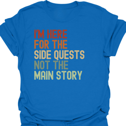 I'm Here For The Side Quests Not The Main Story Retro T-Shirt - Image 4