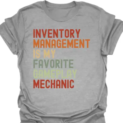 Inventory Management Is My Favorite Gameplay Mechanic Retro T-Shirt - Image 2