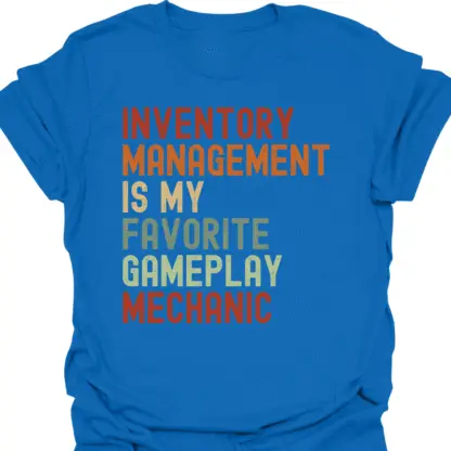 Inventory Management Is My Favorite Gameplay Mechanic Retro T-Shirt - Image 4
