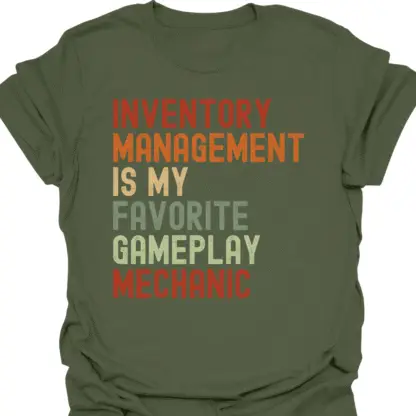 Inventory Management Is My Favorite Gameplay Mechanic Retro T-Shirt - Image 7