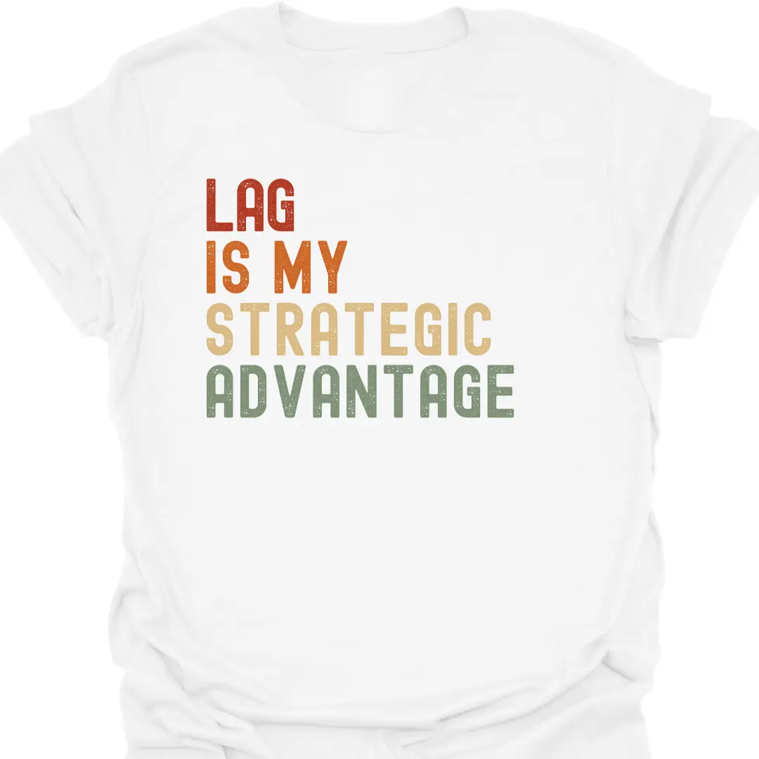 Lag Is My Strategic Advantage Retro T-Shirt - Image 3