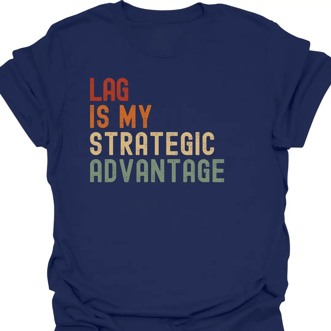 Lag Is My Strategic Advantage Retro T-Shirt - Image 5