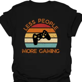 Less People More Gaming Retro Sunset T-shirt