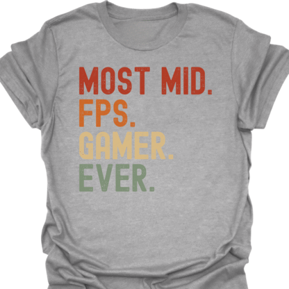 Most Mid. FPS. Gamer. Ever. Retro T-Shirt - Image 2