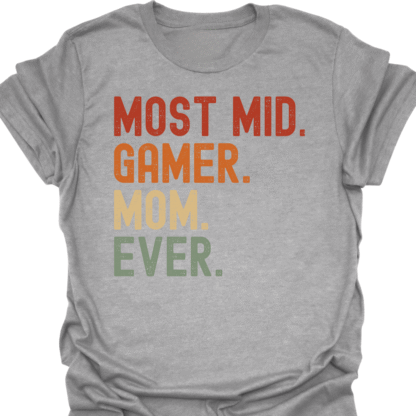 Most Mid. Gamer. Mom. Ever. Retro T-Shirt - Image 2