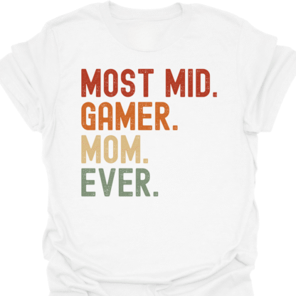 Most Mid. Gamer. Mom. Ever. Retro T-Shirt - Image 3