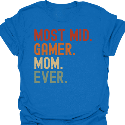 Most Mid. Gamer. Mom. Ever. Retro T-Shirt - Image 4