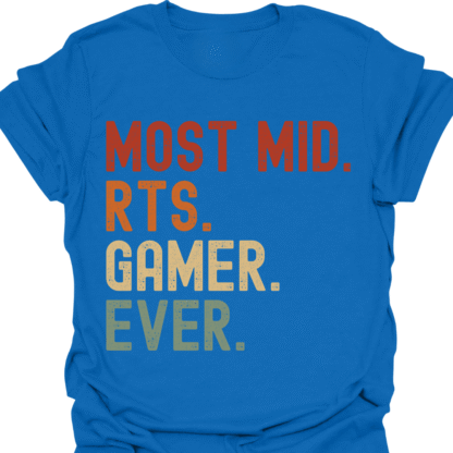 Most Mid. RTS. Gamer. Ever. Retro T-Shirt - Image 4