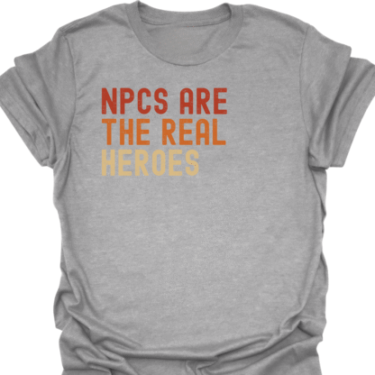 NPCs Are The Real Heroes Retro T-Shirt - Image 2