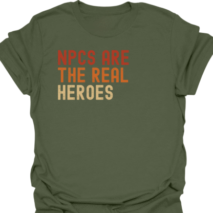 NPCs Are The Real Heroes Retro T-Shirt - Image 7