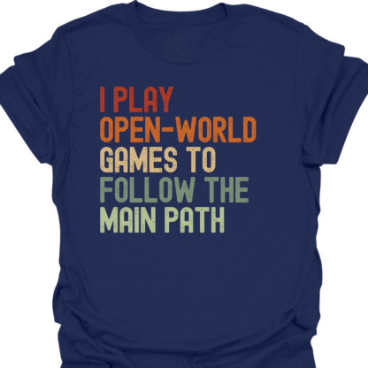 I Play Open-World Games To Follow The Main Path Retro T-Shirt - Image 5