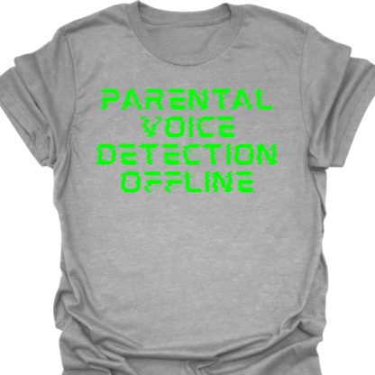 Parental Voice Detection Offline Green Screen T-Shirt - Image 8