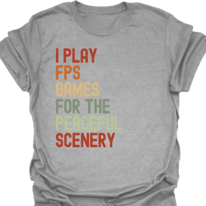 I Play FPS Games For The Peaceful Scenery Retro T-Shirt - Image 2