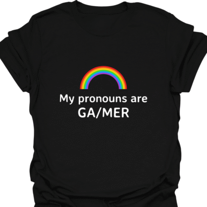 My Pronouns Are GA/MER T-shirt