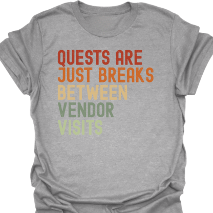 Quests Are Just Breaks Between Vendor Visits Retro T-Shirt - Image 8