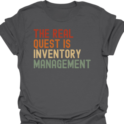 The Real Quest Is Inventory Management Retro  T-Shirt - Image 6