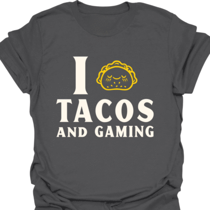 I (Taco) Tacos And Gaming T-shirt - Image 7
