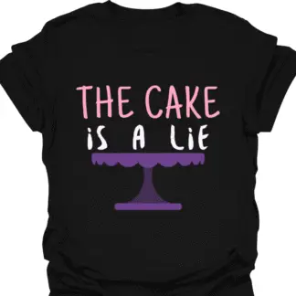The Cake Is A Lie T-shirt