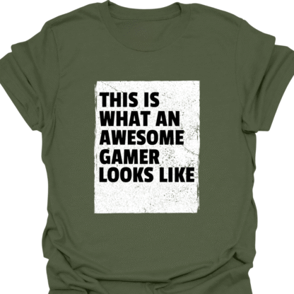 This Is What An Awesome Gamer Looks Like T-shirt - Image 7