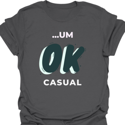 ...Um Ok Casual T-shirt - Image 6