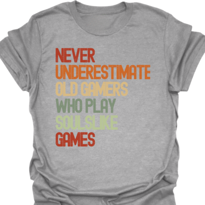 Never Underestimate Old Gamers Who Play Soulslike Games Retro T-Shirt - Image 2